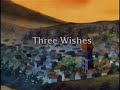 David de Kabouter - Three Wishes