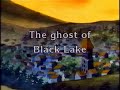 David de Kabouter - The ghost of Black Lake