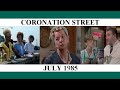 Coronation Street - July 1985